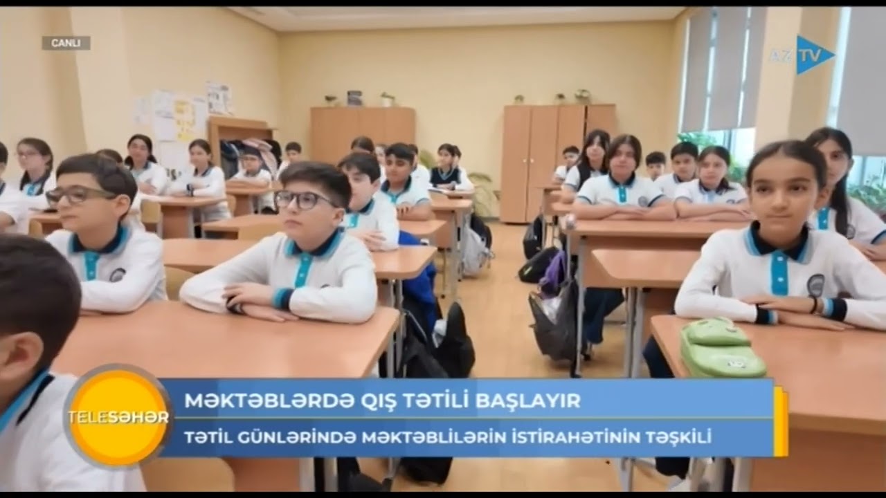 Məktəblərdə qış tətili başlayır...