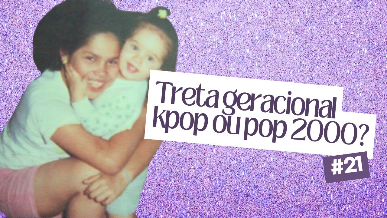 Pop anos 2000 é melhor que K-Pop! Pod do Milennial Ep.21