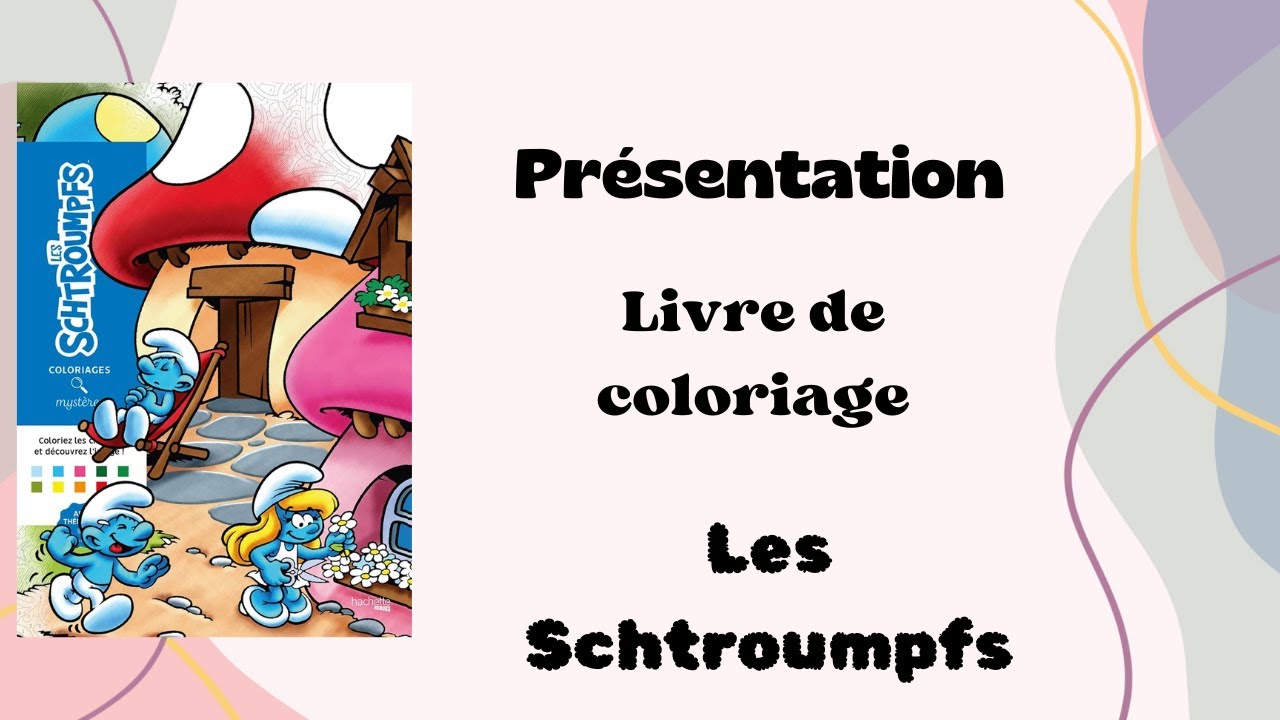 Présentation livre de coloriage mystère Les Schtroumpfs