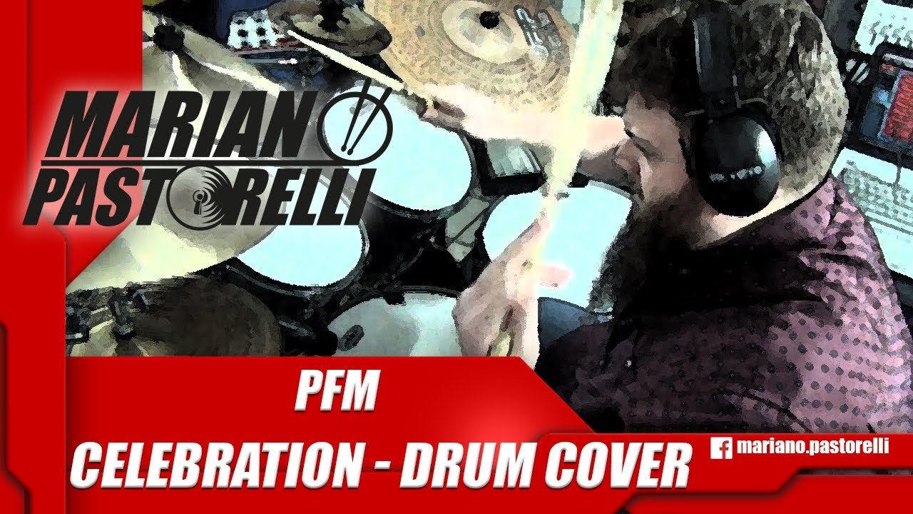 PFM - Celebration (Drum Cover)