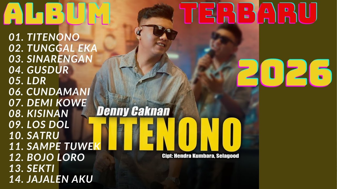 Terbaru 2026 | TITENONO |  Full Album Denny Caknan