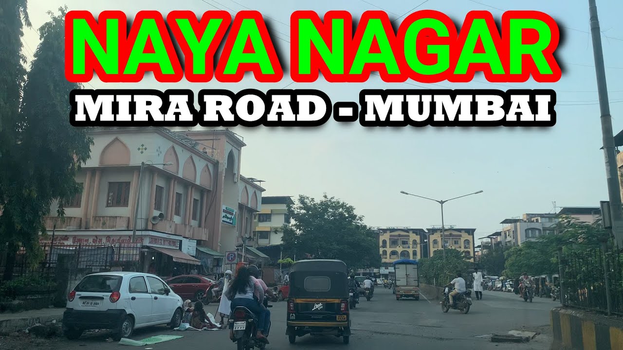 NAYA NAGAR | MIRA ROAD | MUMBAI | 2020 | FULL HD