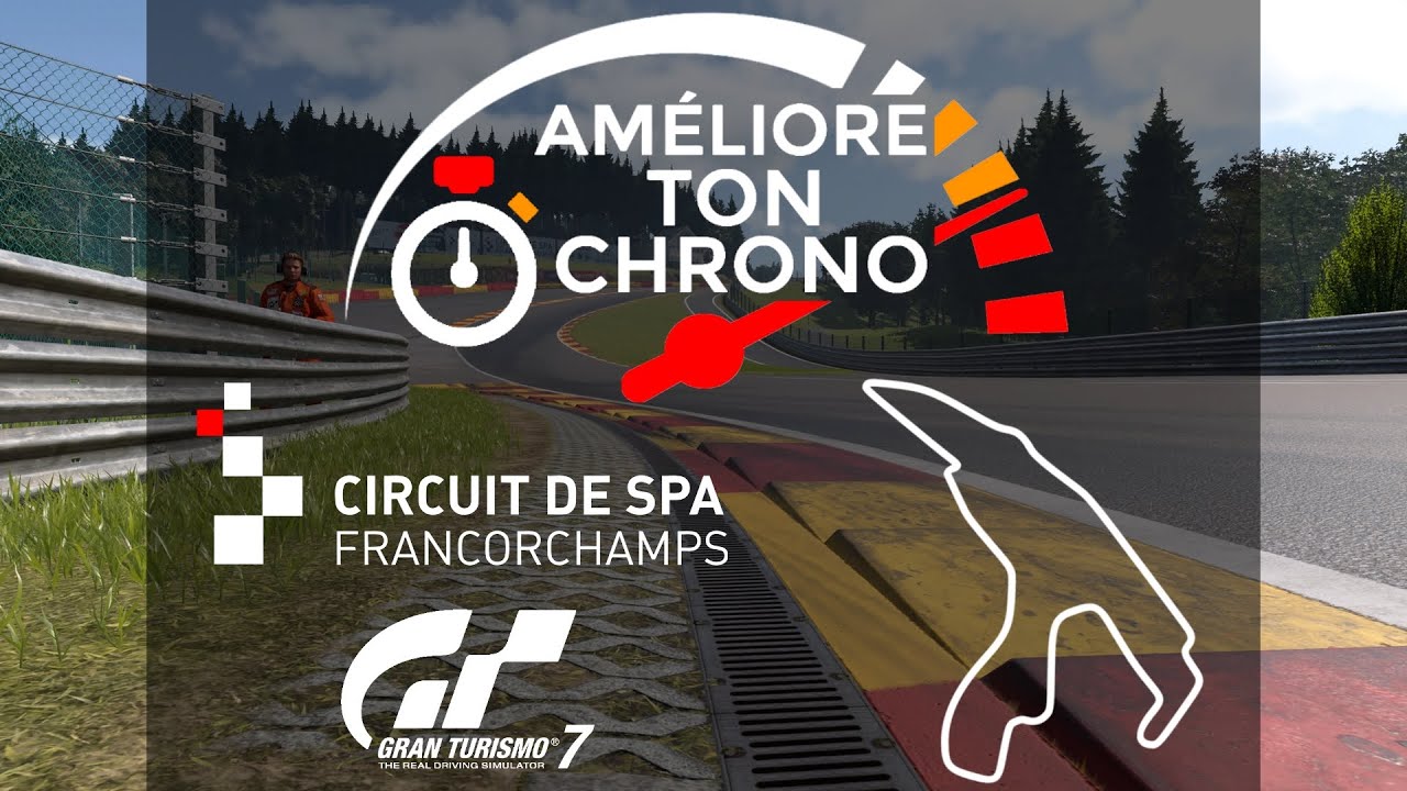 Améliore Ton Chrono | SPA Francorchamps | GT7 GUIDE FRANÇAIS | #ATC8