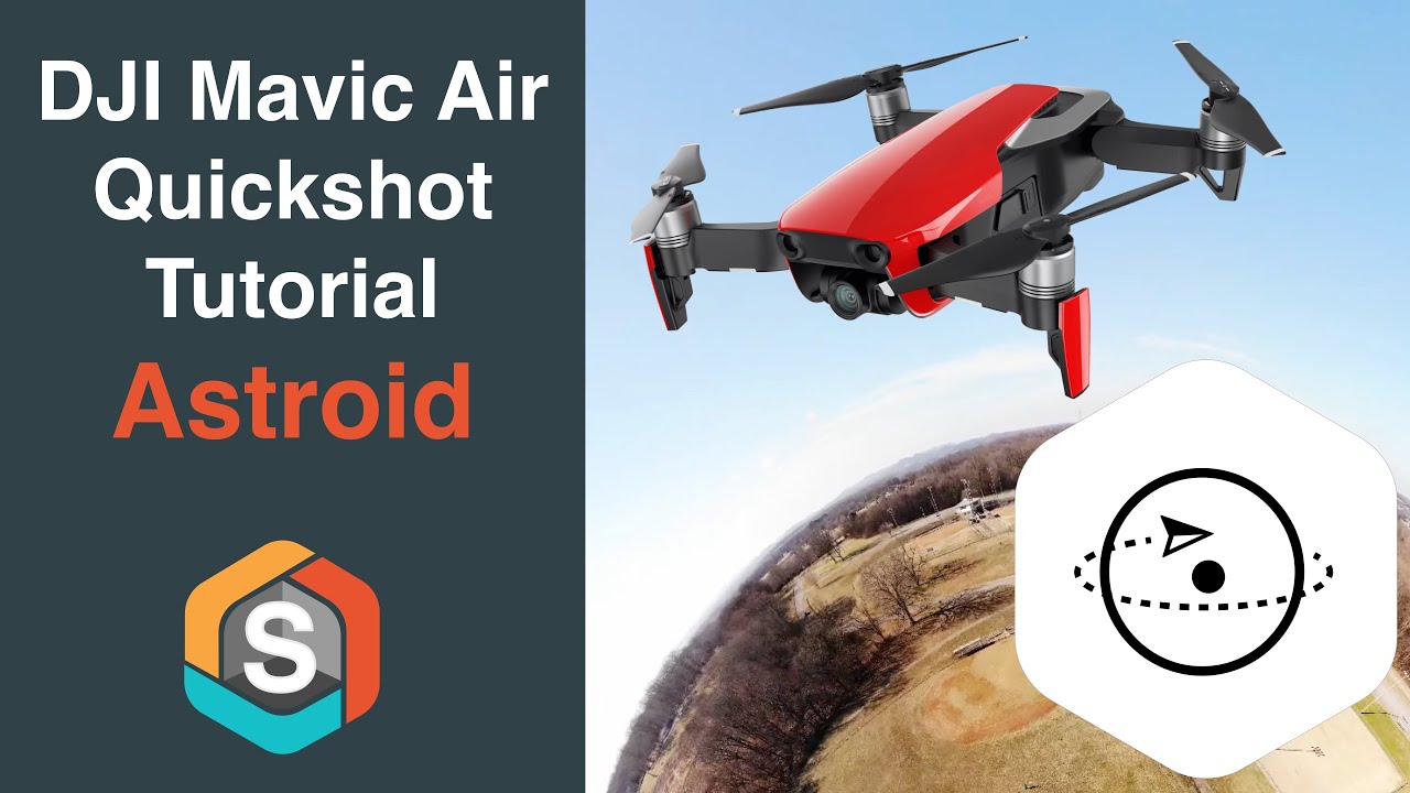 DJI Quick Shot Tutorial Series - Astroid
