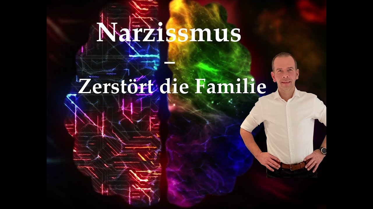 Narzissmus zerstört die Familien