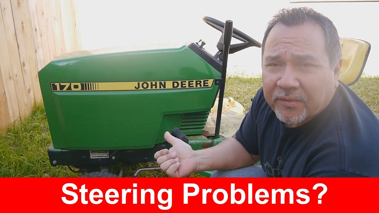 Проблемы с рулевым механизмом John Deere 170