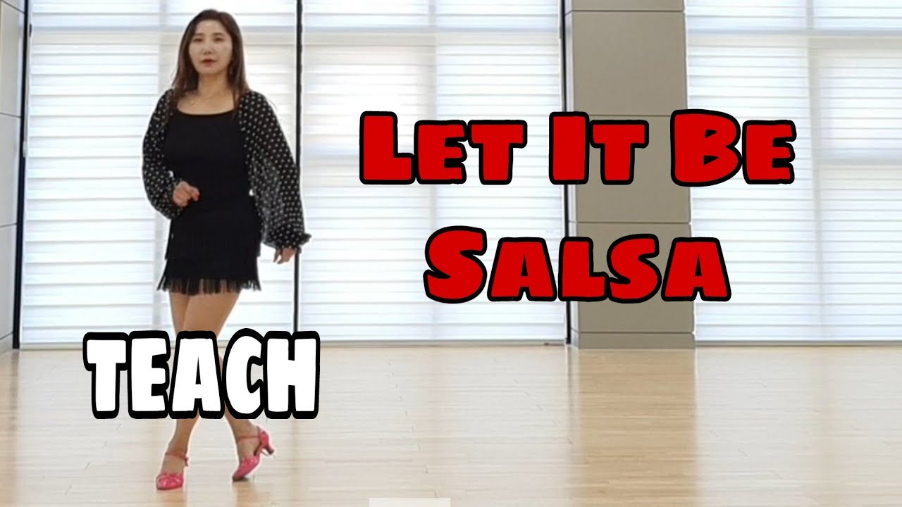 Let It Be Salsa Line Dance ⭐TUTORIAL 스텝설명
