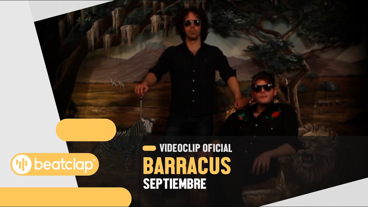 Barracus - Septiembre (Videoclip Oficial)