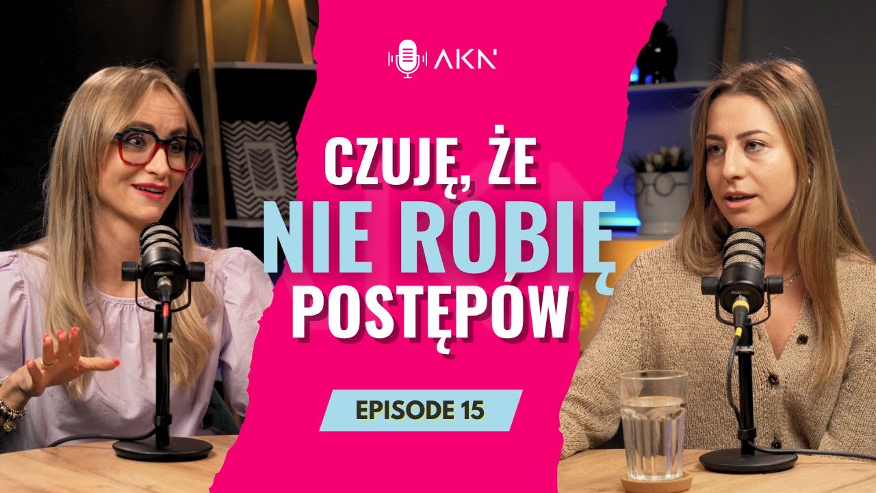 Dlaczego jesteśmy dla siebie tacy surowi w nauce angielskiego | AKN podcast