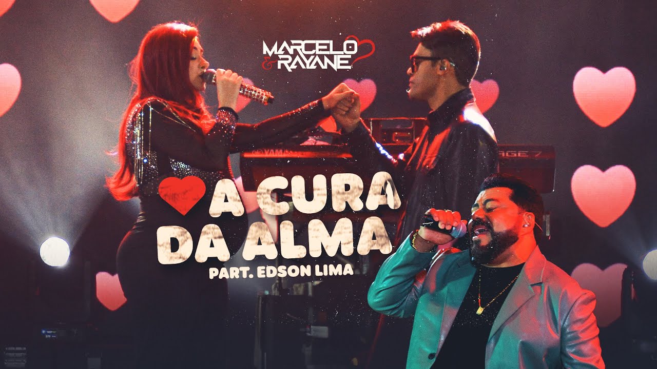 Marcelo e Rayane, Edson Lima - A Cura da Alma [ Ao Vivo Serrita/PE ]