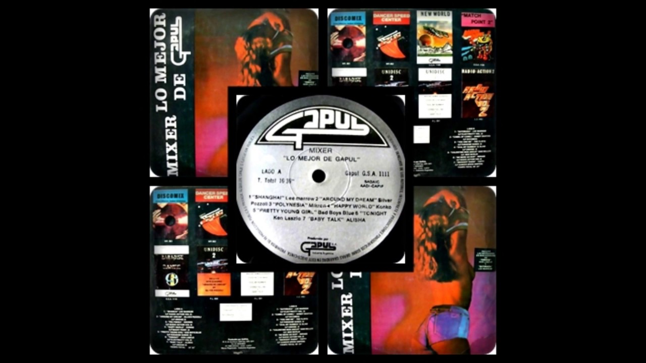 LO MEJOR DE GAPUL 1 - MIXER (LADO A ©1986)