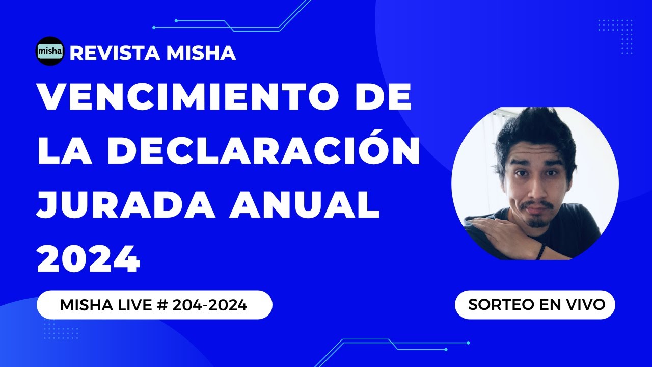Vencimiento de la Declaraci&oacute;n Jurada Anual 2024