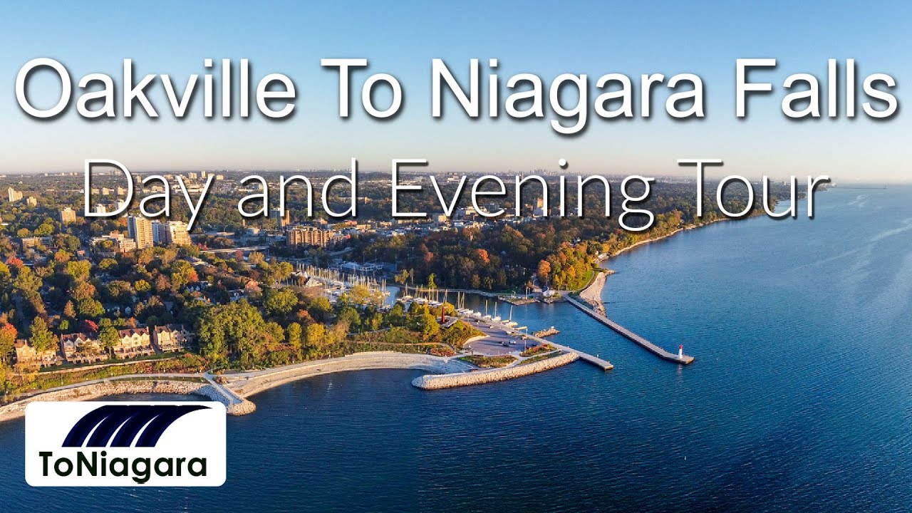 Oakville To Niagara Falls Day and Evening Tour | ToNiagara