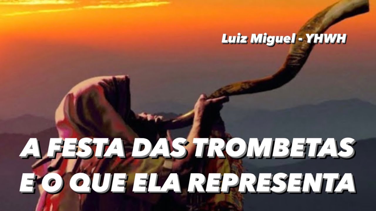 YOM TERUAH(FESTA DAS TROMBETAS) E O ÚLTIMO CHAMADO PARA A GUERRA