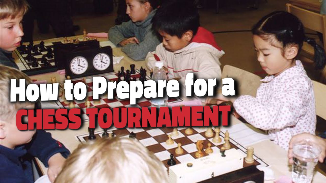 how to prepare for chess tournaments from a ex-pro player