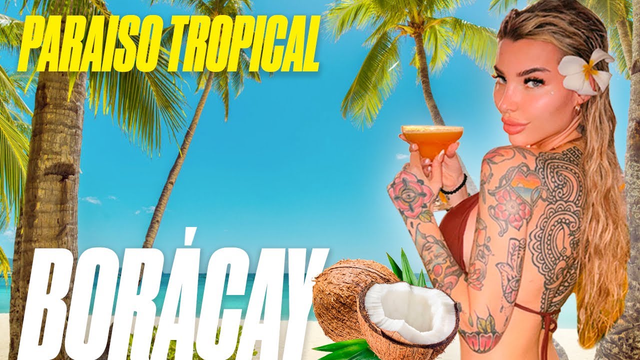 TODAS LAS CARAS DE BORACAY 🌎 WORLD TOUR