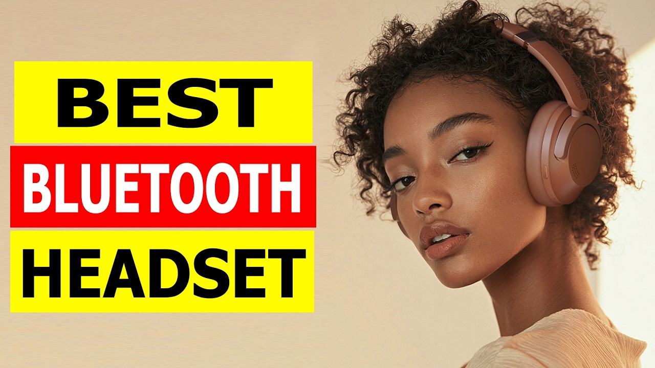 Top 5 Best Bluetooth Headset 2026