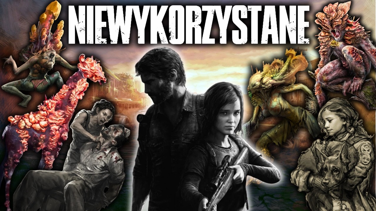 Wycięta zawartość z The Last of Us jest ciekawsza, niż myślisz!