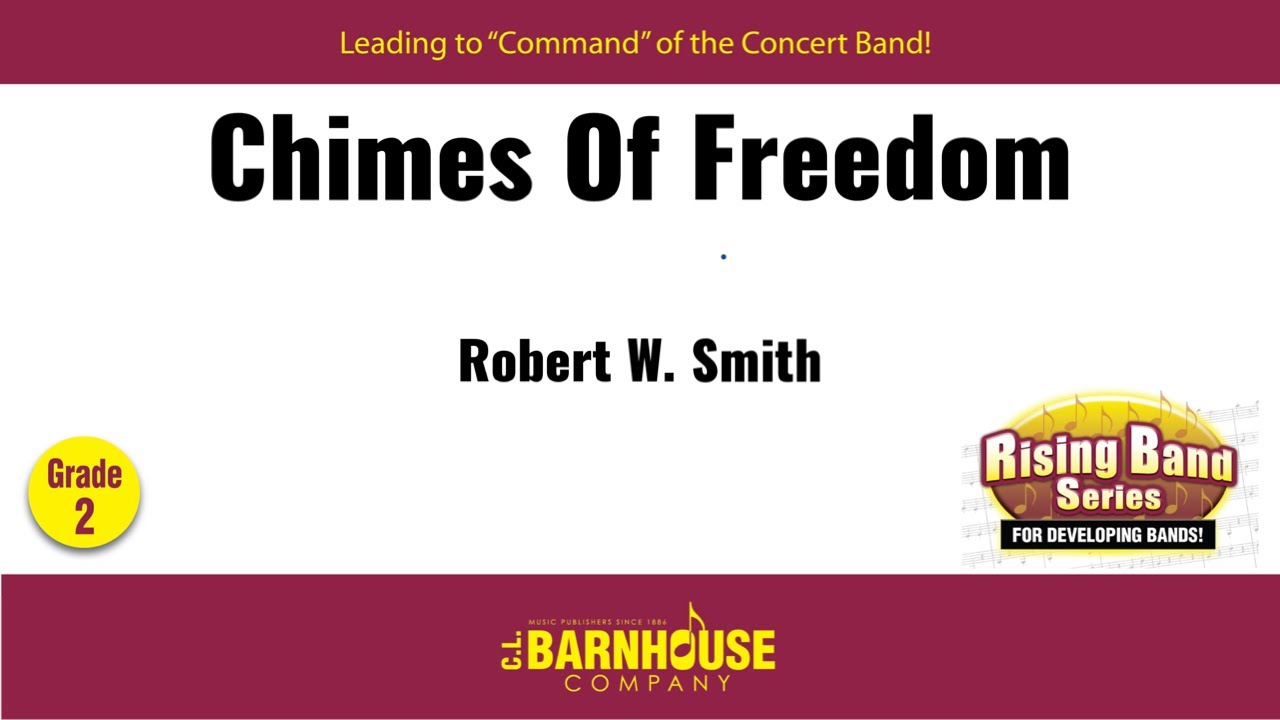 Chimes Of Freedom by Robert W  Smith
