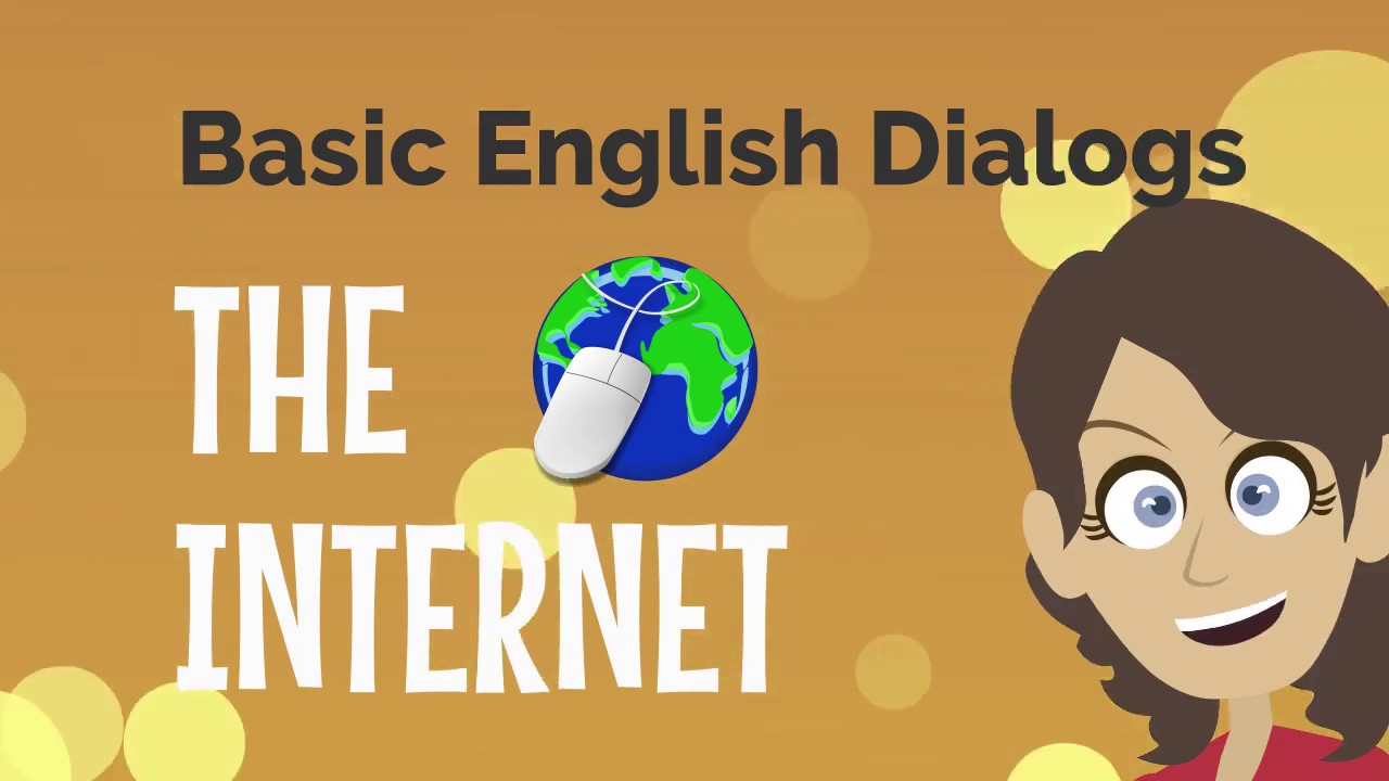 Basic English Dialogs The Internet