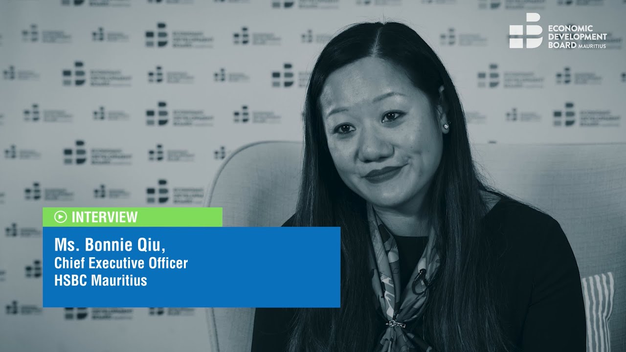 Interview with Ms. Bonnie Qiu, Chief Executive Officer, HSBC Mauritius
