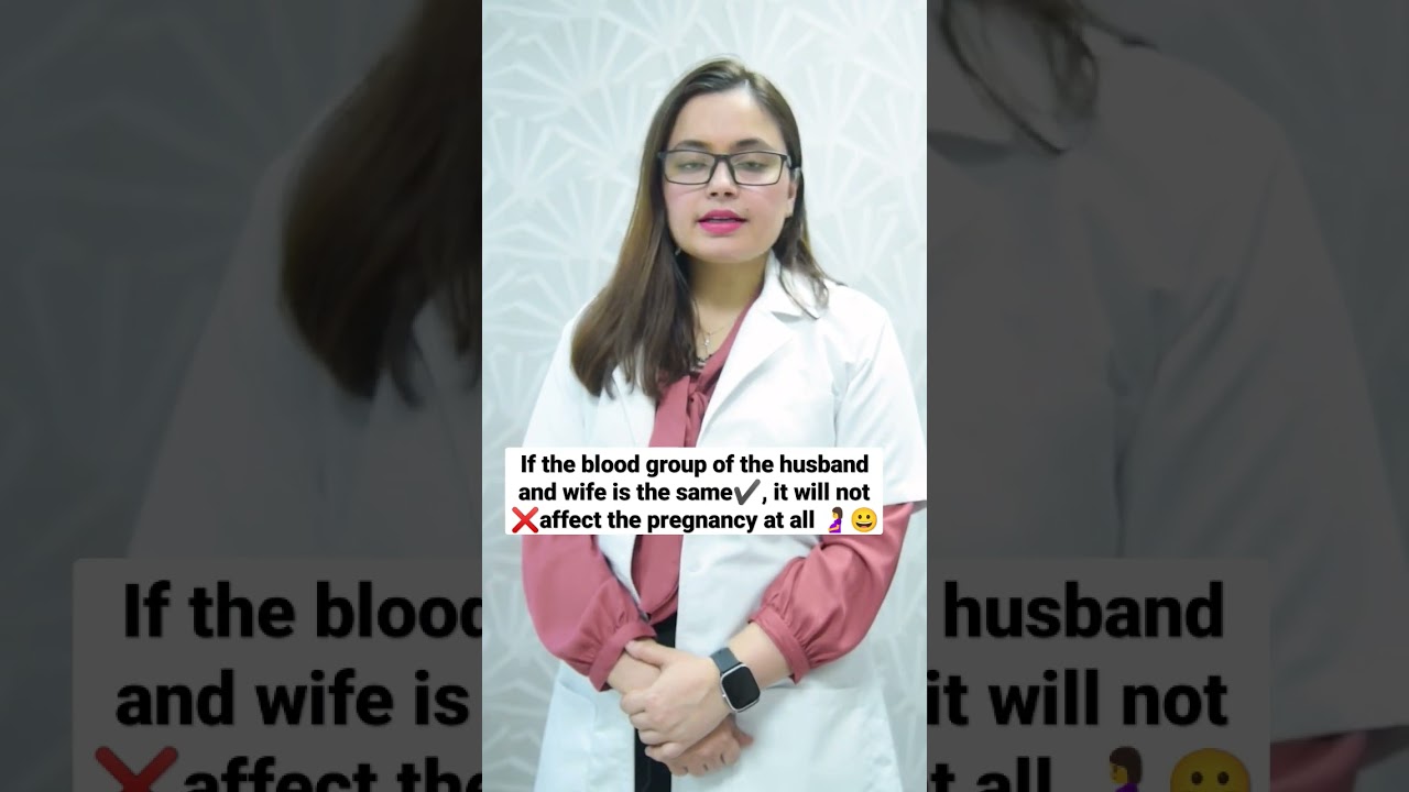 Does same blood group affect pregnancy?
