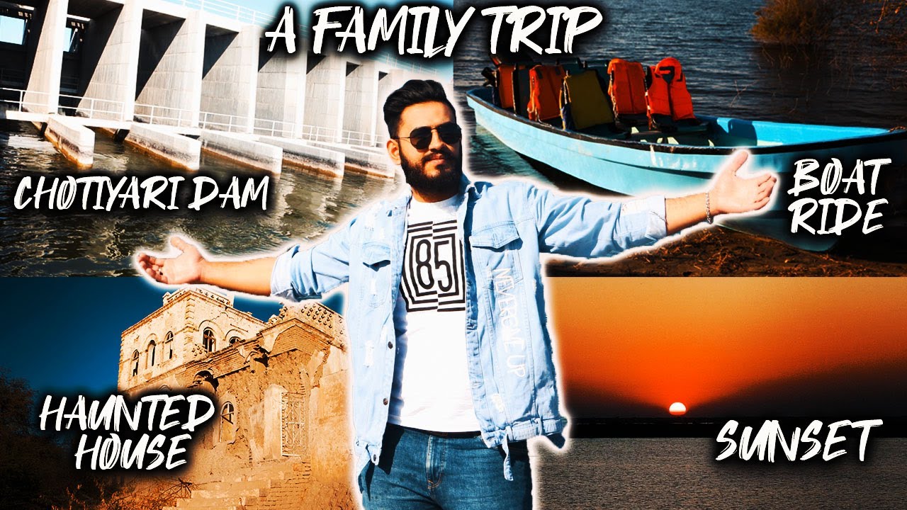 A Family Trip | Chotiari Dam | Baqar Lake Resort | Haunted House | Sanghar | Sindh | VLOG # 4