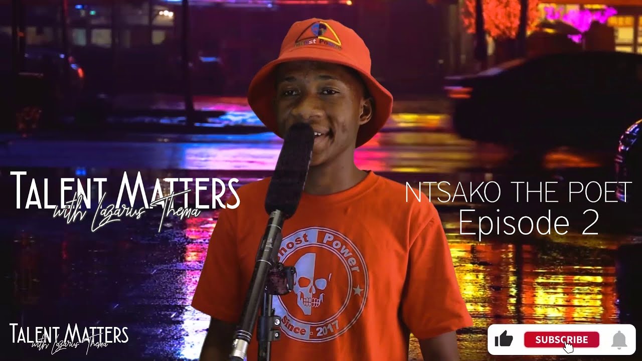 Episode 2 | Ntsako The Poet | #TalentMatterswithLazarusThema