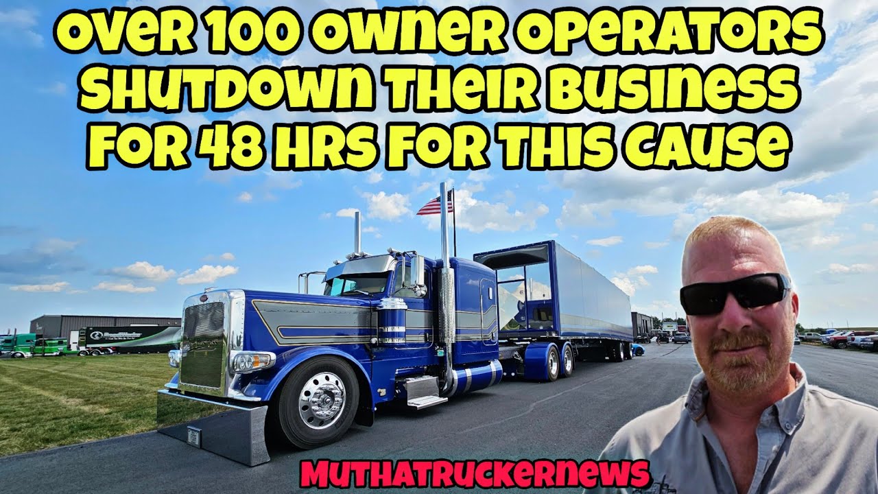 Breaking News! Over 100 Owner Operators Shutdown Their Trucking Business For 48 Hrs To Raise Money 🤯