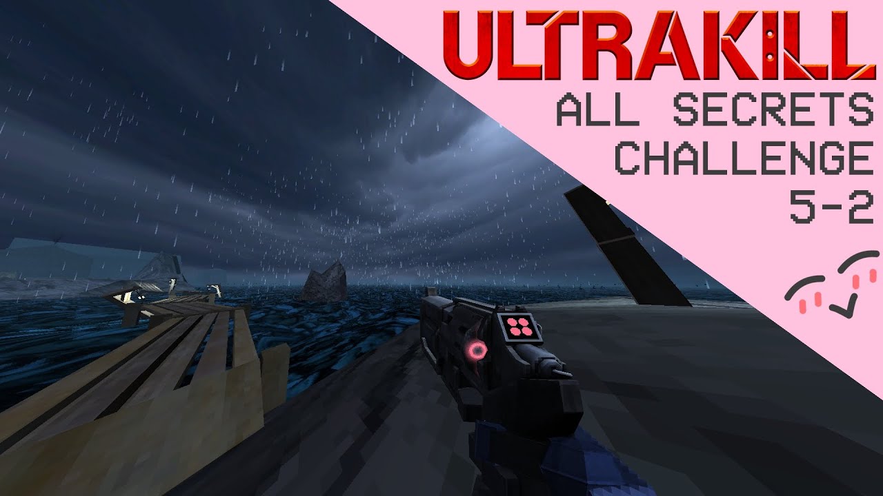 ULTRAKILL: 5-2 all secrets + challenge / NEW UPDATE