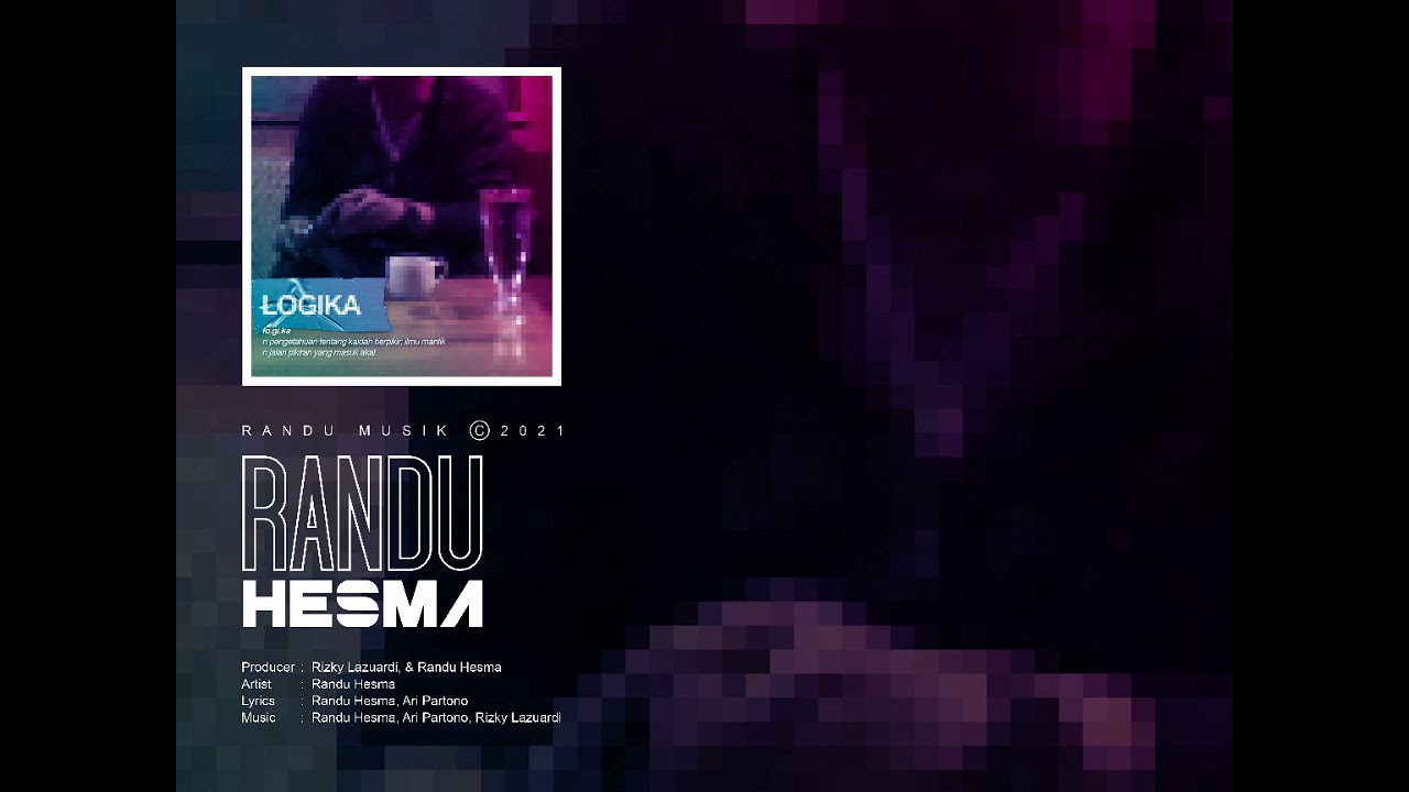 Randu Hesma - Logika (Official Audio)