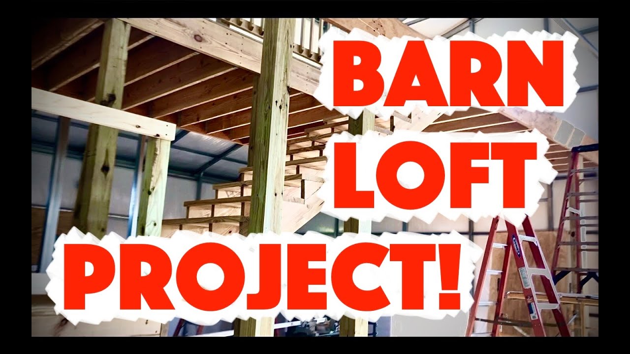 Building A Barn Loft And Stairs! Schwartz Construction Solutions Project