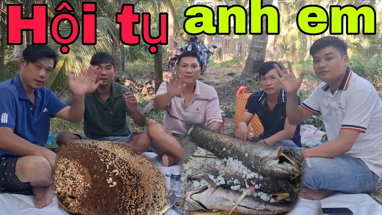 HỢP MẶT ANH EM .Nhộng ong xào hành... Cá lóc nổ muối 