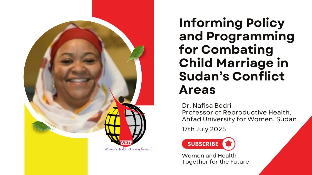 17th July Informing Policy and Programming for Combating Child Marriage in Sudan’s Conflict Areas