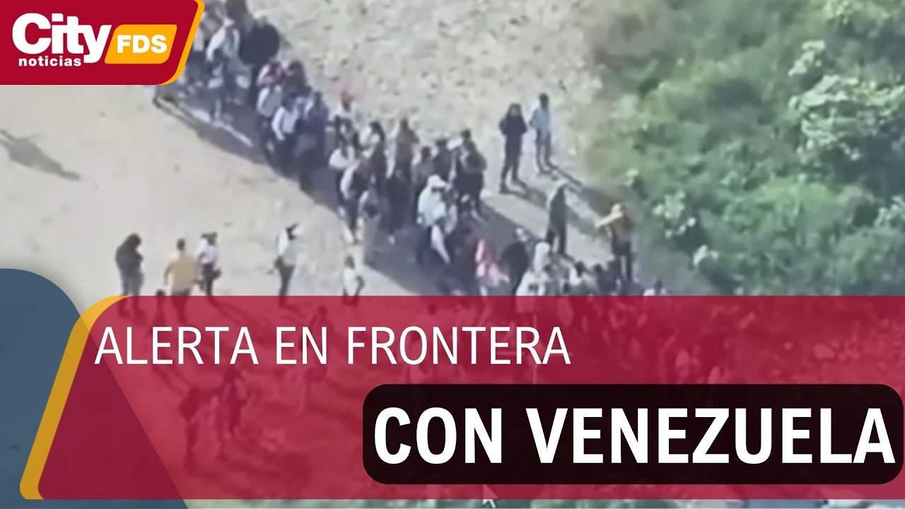 Detectan a más de 2.400 personas cruzando ilegalmente desde Venezuela | CityTv