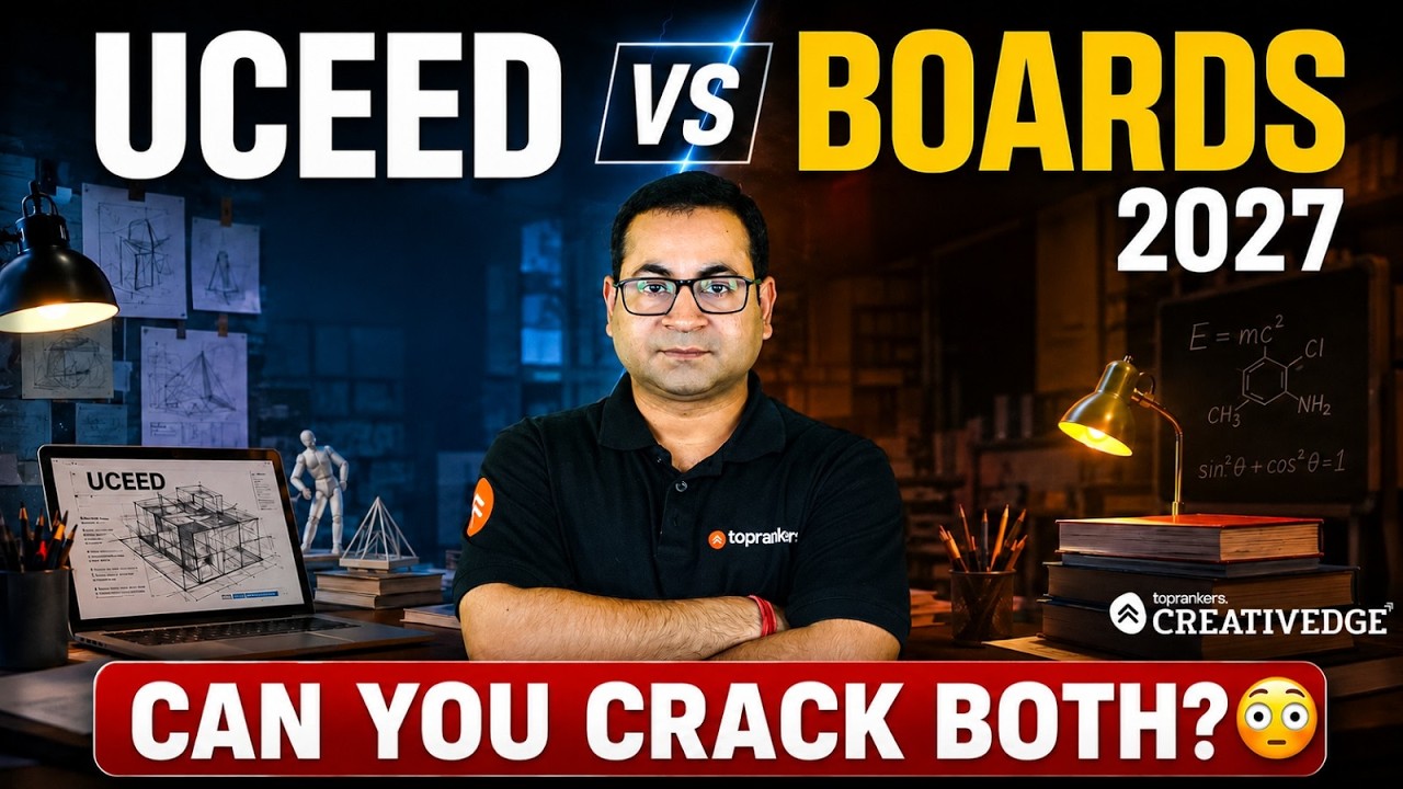 UCEED 2027 vs Board Exams 🔥 How to Crack Both Without Burnout?
