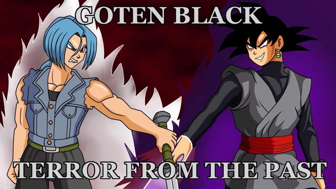 DBS: Goten Black: Ch.7 Part 1: Terror from the past