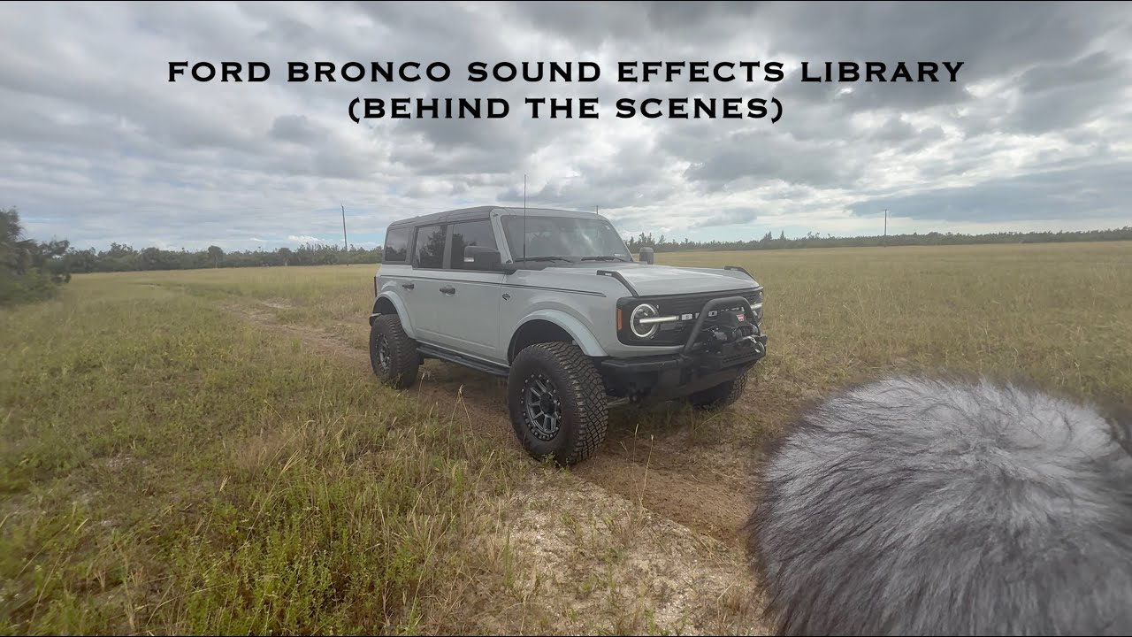 FORD BRONCO sound effects library (BEHIND THE SCENES)