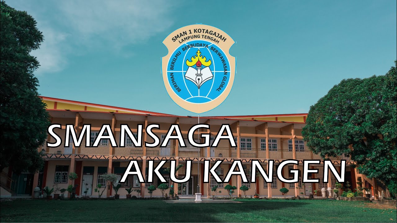 SMA N 1 Kotagajah, Aku Rindu!