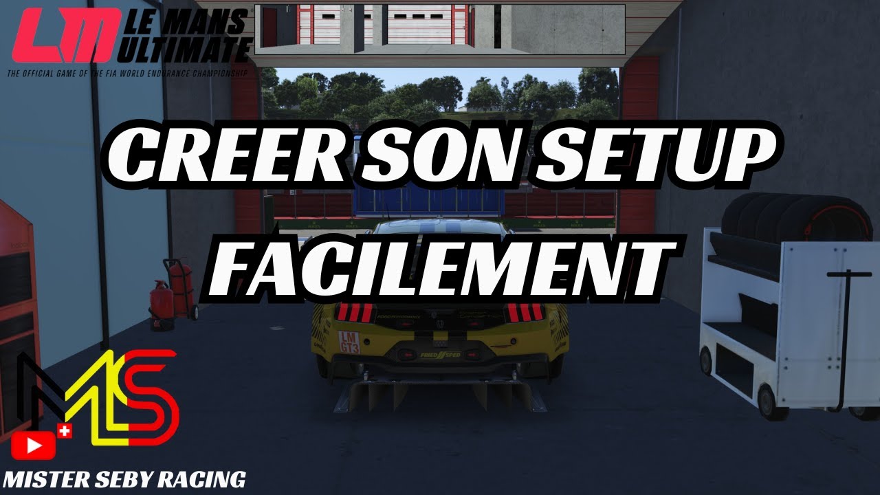 LMU : Crée TON Setup Facilement (Je Te Montre Comment Le Créer FACILEMENT)