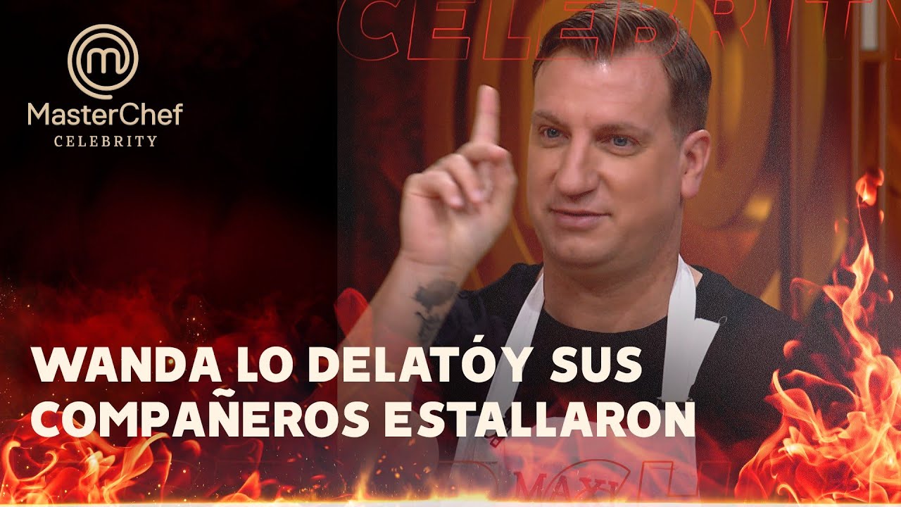 El grupo estall&oacute;: Wanda Nara mand&oacute; al frente a Maxi L&oacute;pez - Masterchef Celebroty