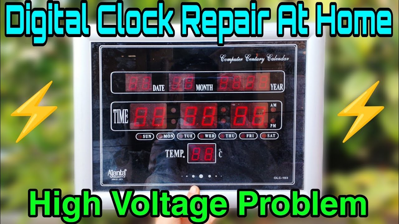 How to repair digital clock at home-digital clock repair kaise karen Ghar per,#digitalclock