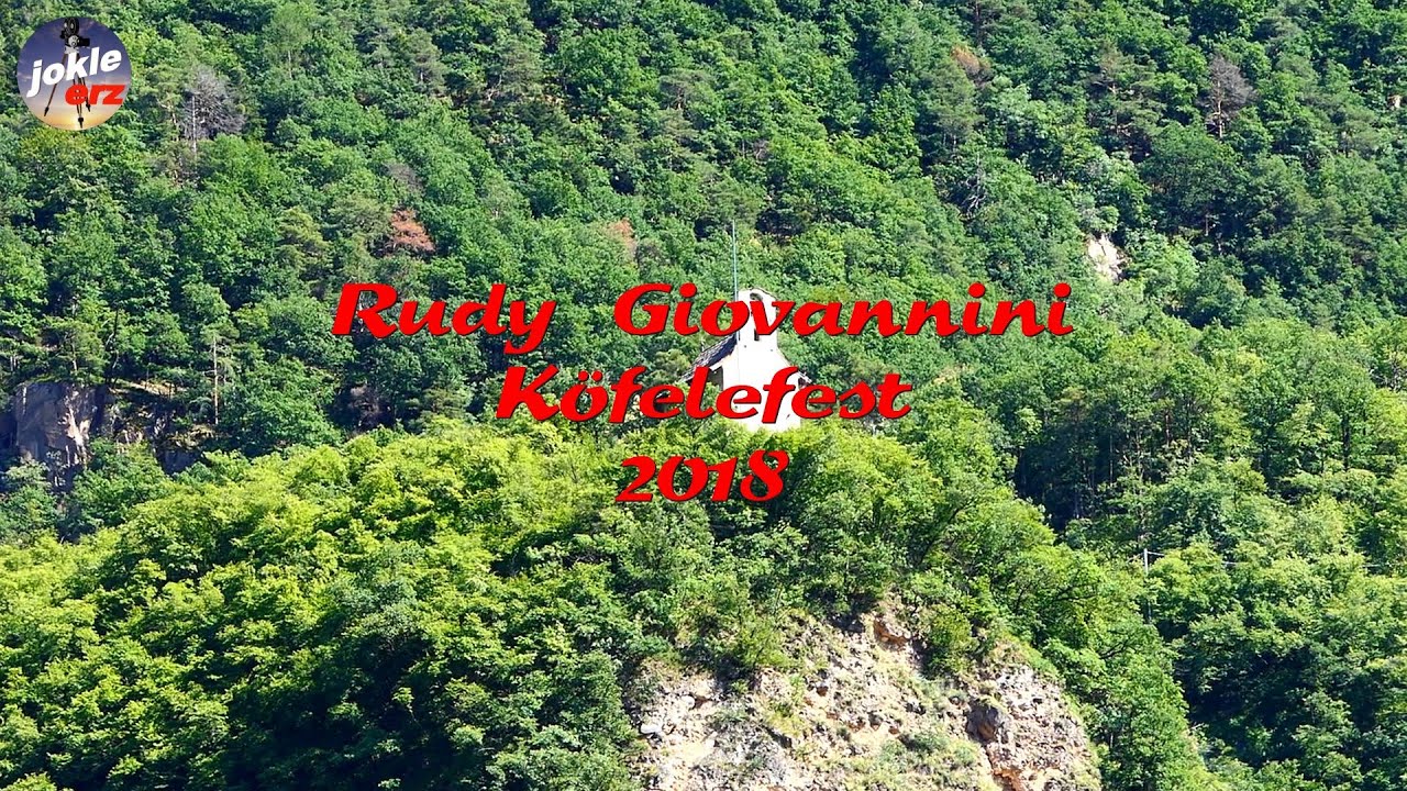 Rudy Giovannini Köfelefest 2018 Teil1