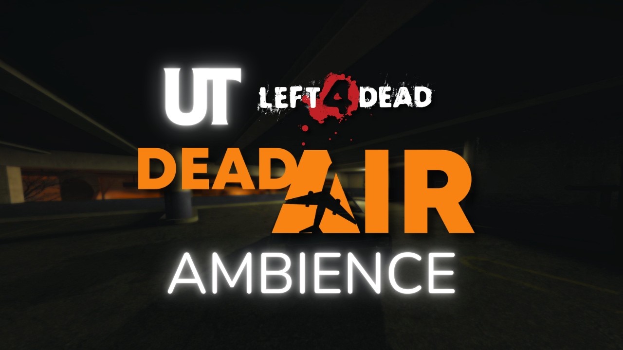 LEFT 4 DEAD AMBIENCE | Dead Air - 1 hour 