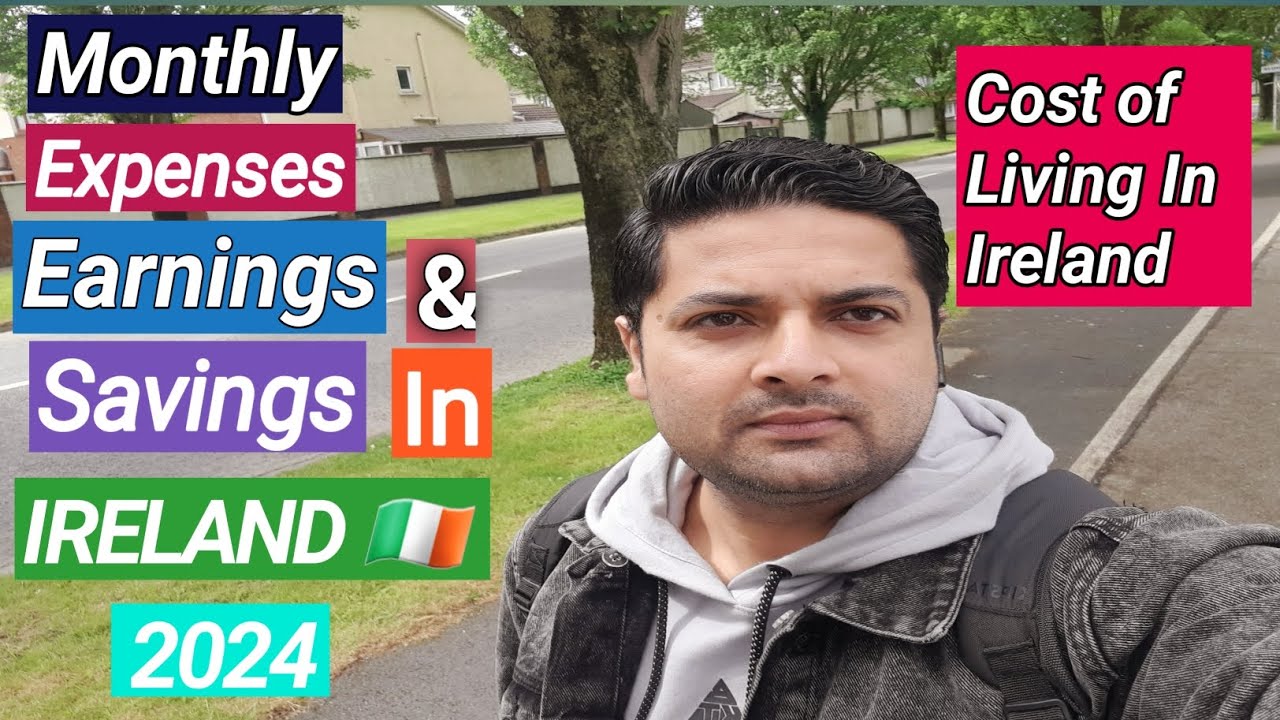 Earnings in Ireland | Cost of Living in Ireland | Expenses in Ireland |Indian & Pakistani In Ireland