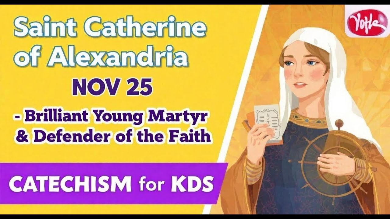 Saint Catherine of Alexandria | Brilliant Young Martyr & Defender of the Faith | Catechism for Kids