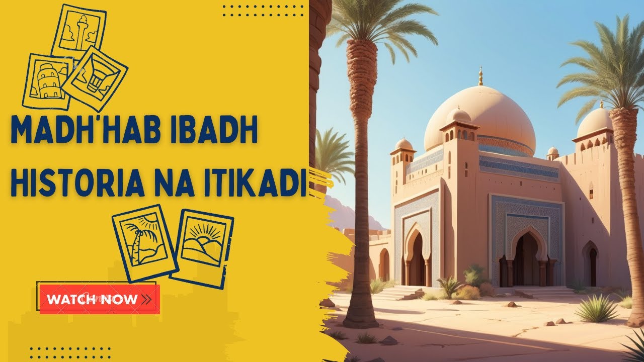 YAFAHAMU MADHEHEBU YA IBADHI AHLU ALHAQI WAL ISTIQAAM: HISTORIA NA ITIKADI