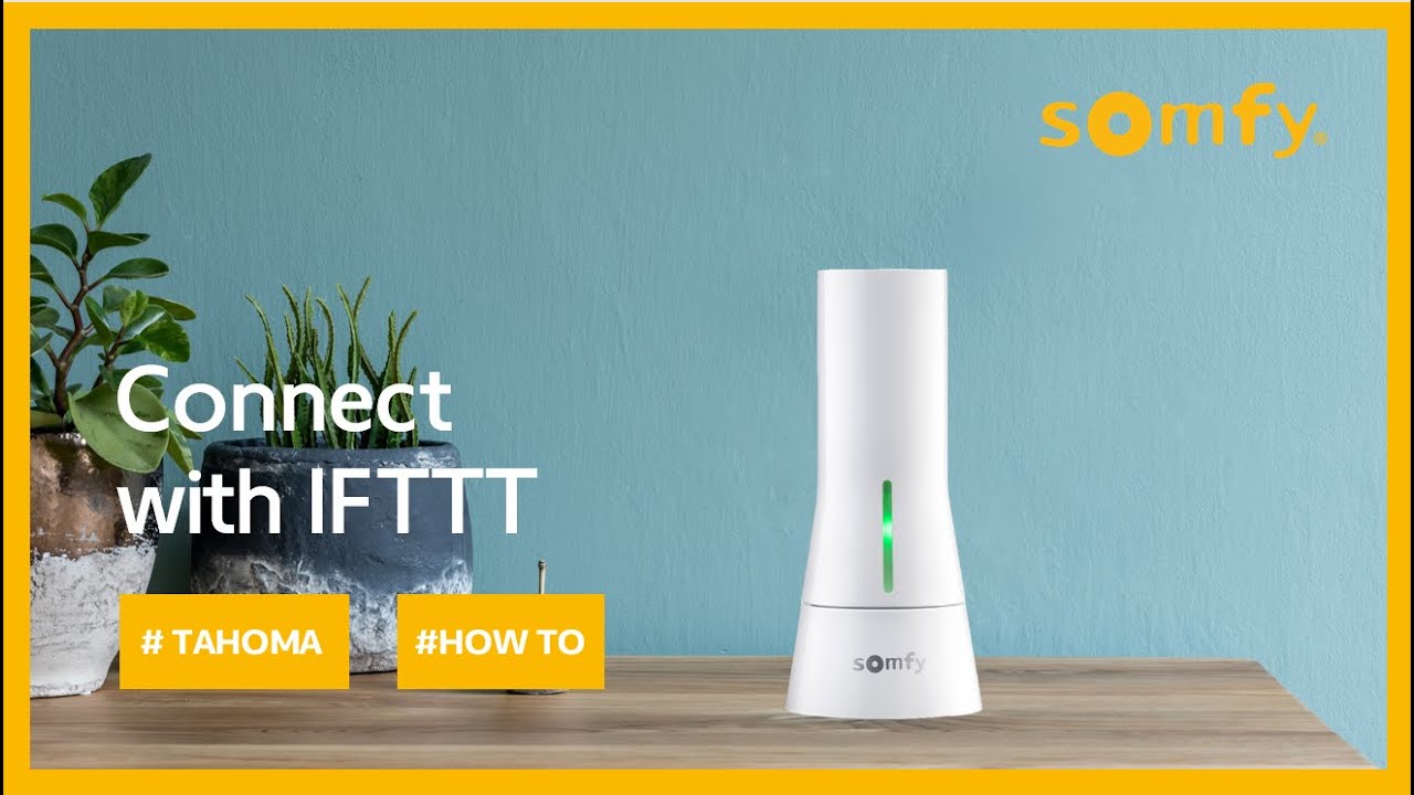 TaHoma® How To Connect with IFTTT