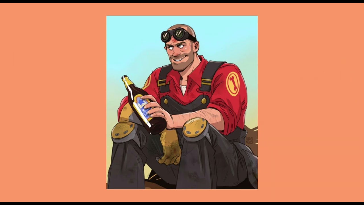 A TF2 Engineer playlist of songs I think he would listen to