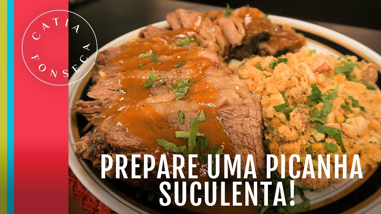 Prepare uma picanha suculenta - Catia Fonseca